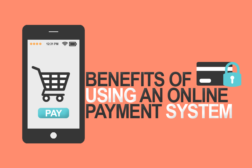 Benefits of online payment gateways
