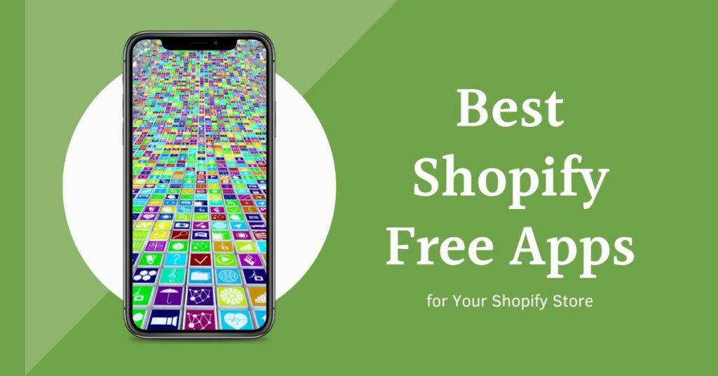 Best Free Shopify Apps For Your Online Store