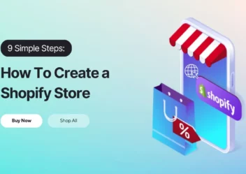 How To Create a Shopify Store