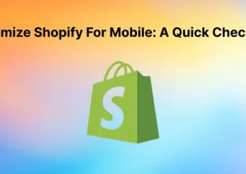 Optimize Shopify for Mobile