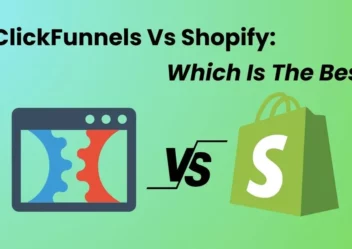 Clickfunnels vs Shopify Comparison