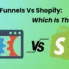 Clickfunnels vs Shopify Comparison