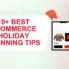 10+ Best eCommerce Holiday Planning Tips