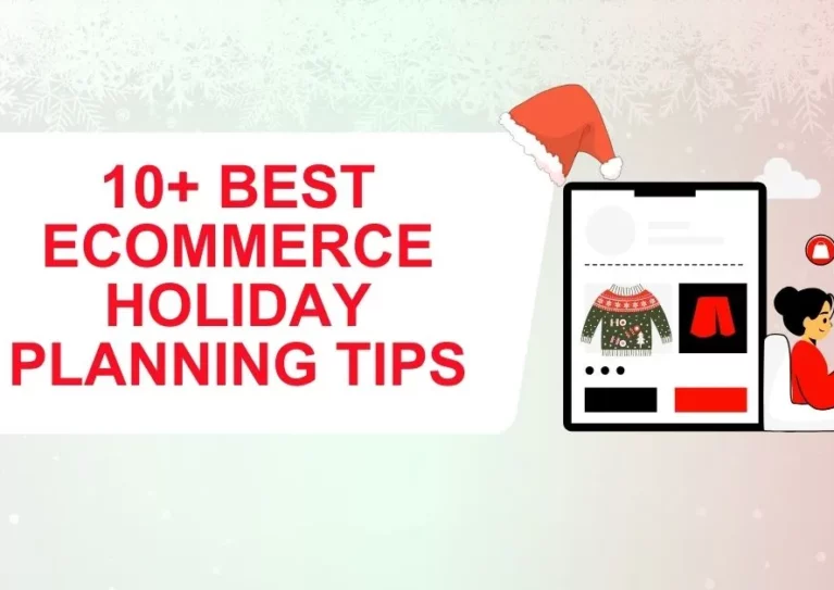 10+ Best eCommerce Holiday Planning Tips