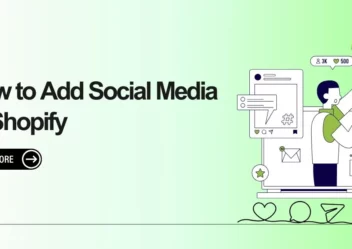 How to Add Social Media to Shopify